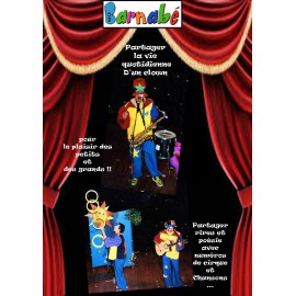BARNABÉ LE CLOWN. Spectacle de clown Lyon - Clown enfants - Spectacle Arbre de Noël lyon